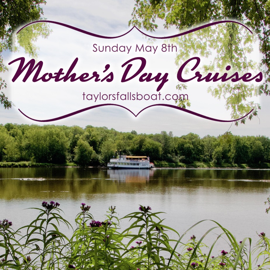 Mother's Day Cruises with Taylors Falls Boat Tours Chisago Lakes